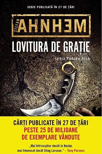 Lovitura de grație. Seria Fabian Risk (Vol. 6)