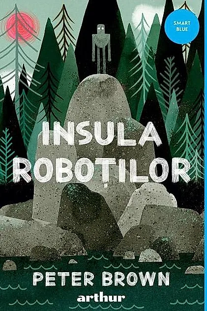 Insula roboților (Vol. 1)