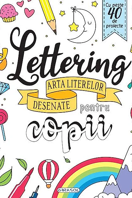 Lettering - Arta literelor desenate pentru copii