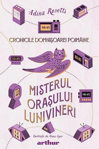Misterul orașului Lunivineri. Cronicile Domnișoarei Poimâine (Vol. 3)