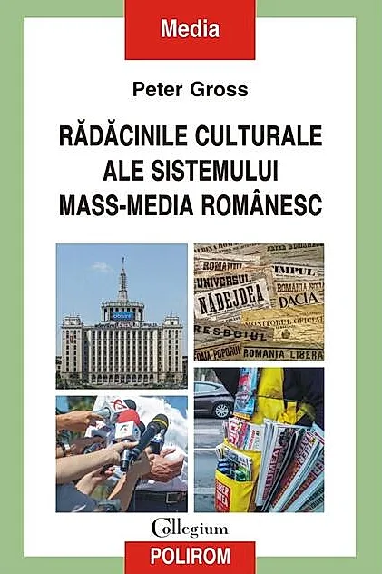 Rădăcinile culturale ale sistemului mass-media românesc