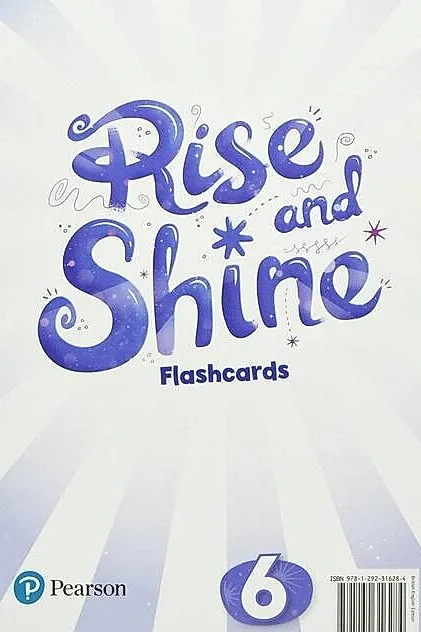 Rise and Shine A2+, Level 6, Flashcards