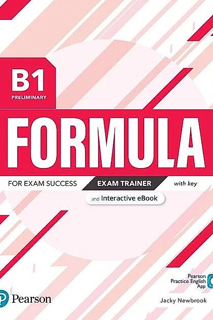Formula B1 Preliminary Exam Trainer with Key Digital Resources and Interactive eBook
