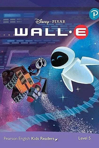 Disney PIXAR WALL-E. Pearson English Kids Readers. A2+ Level 5 with online audiobook