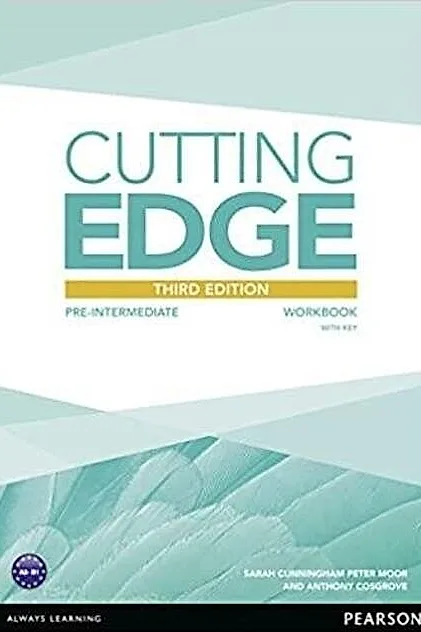 Cutting Edge A2+, Pre-Intermediate level, 3rd Edition, Workbook with Key
