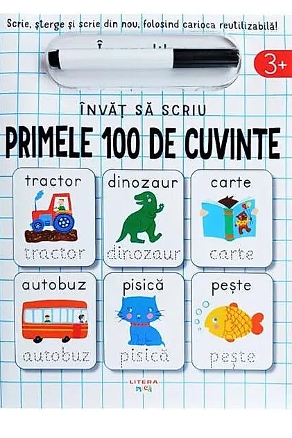Învăț să scriu: Primele 100 de cuvinte