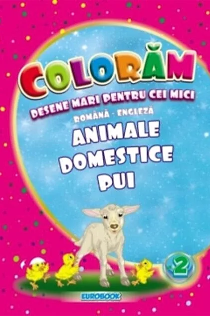 Animale domestice pui. Desene mari pentru cei mici română-engleză