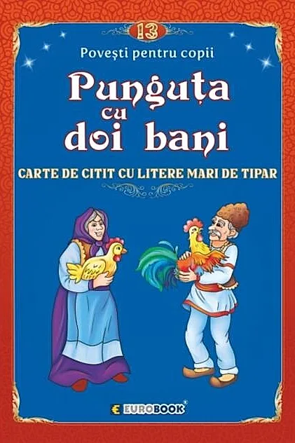 Povești pentru citit: Punguța cu doi bani