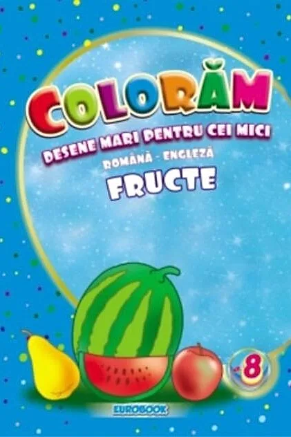 Fructe. Desene mari pentru cei mici română-engleză