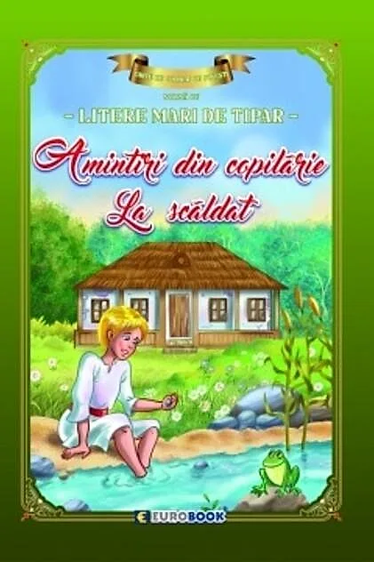 Amintiri din copilărie - La scăldat