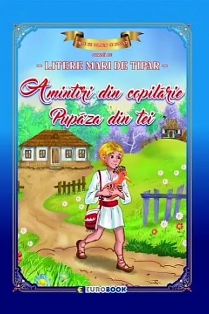 Amintiri din copilărie - Pupăza din tei