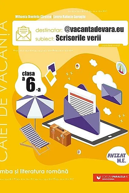 Scrisorile verii. Caiet de vacanță. Clasa a VI-a