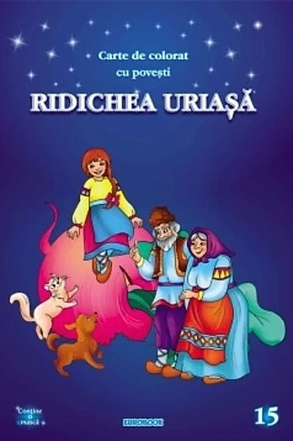 Ridichea uriașă. Carte de colorat cu povești