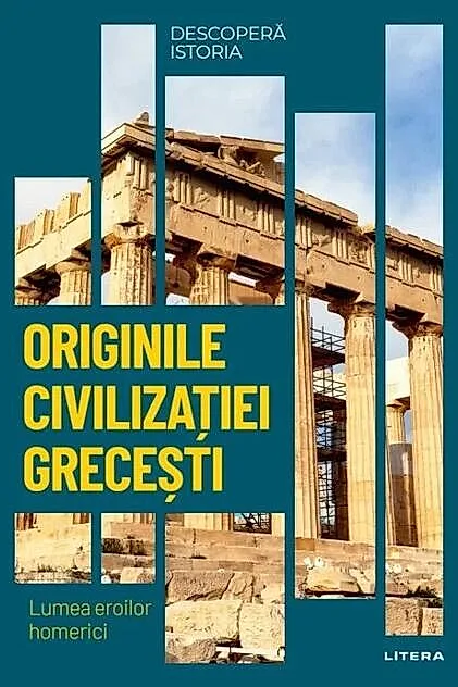 Originile civilizației grecești (Vol. 2)