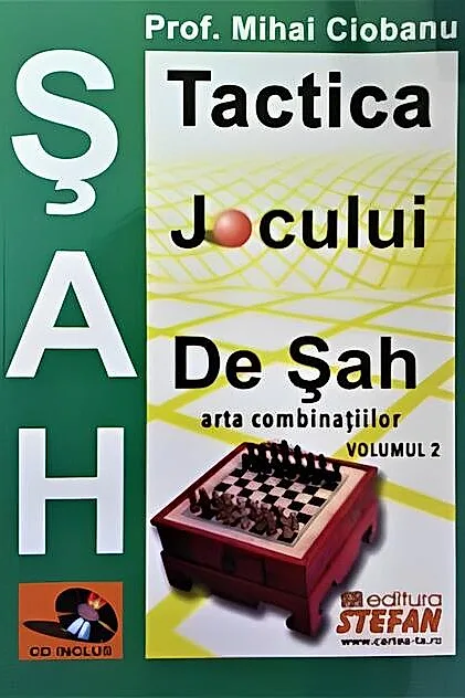 Tactica jocului de șah. Arta combinaților (Vol. 2)