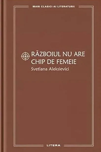 Războiul nu are chip de femeie