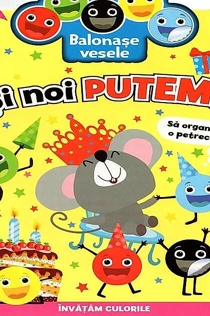 Balonașe vesele. Și noi putem!