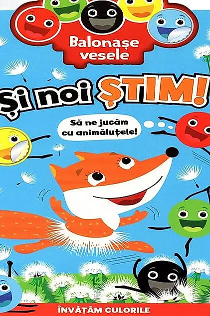 Balonașe vesele. Și noi știm!