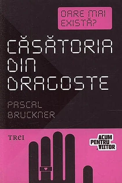Căsătoria din dragoste. Oare mai există?