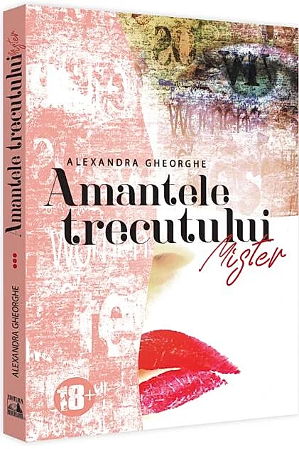 Amantele Trecutului. Mister - (Vol. 3)