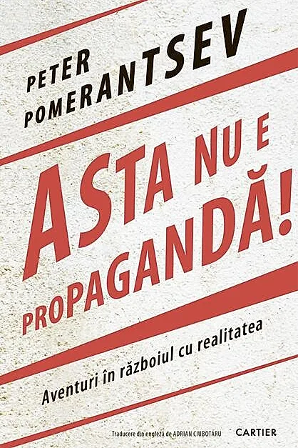 Asta nu e propagandă!