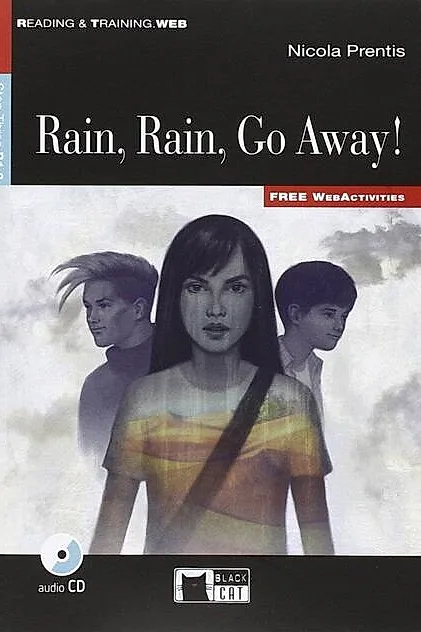 Rain, Rain, Go Away!, Black Cat English Readers & Digital Resources, B1.2, Reading & Training Series, step 3