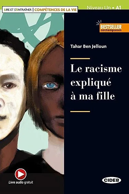 Le racisme expliqué à ma fille + Audio + App (Niveau un A1)