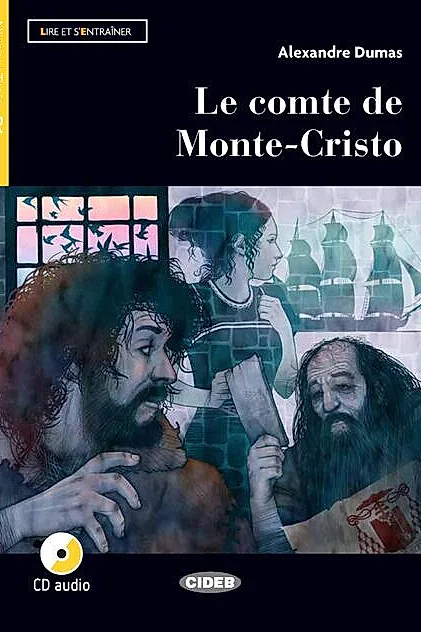 Le comte de Monte-Cristo + CD (B1)