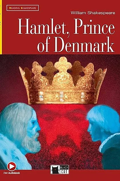 Hamlet, Prince of Denmark, Black Cat English Readers & Digital Resources, B2.1, Reading & Training Series, step 4