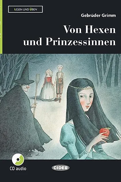 Von Hexen und Prinzessinnen