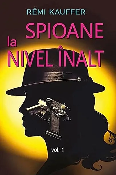 Spioane la nivel înalt (Vol. 1)
