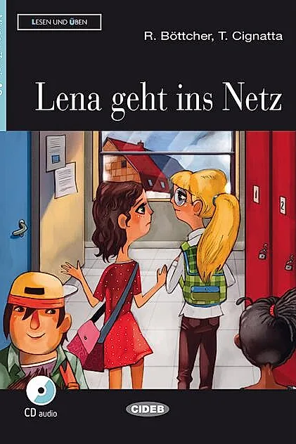 Lena geht ins Netz + CD (Niveau Zwei A2)