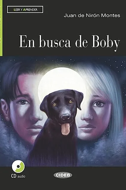 En busca de Boby + CD + App (Nivel Primero A1)