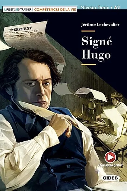 Signé Hugo + Online Audio (Niveau Deux A2)
