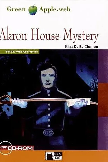 Akron House Mystery + Audio CD/CD-ROM (A2)