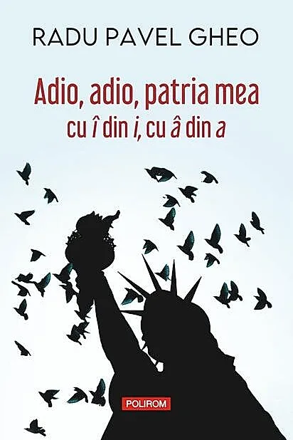 Adio, adio, patria mea cu î din i, cu â din a