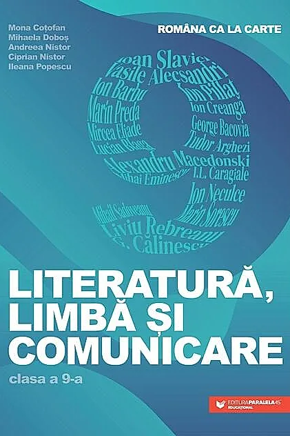 Româna ca la carte. Literatură, limbă și comunicare. Clasa a IX-a