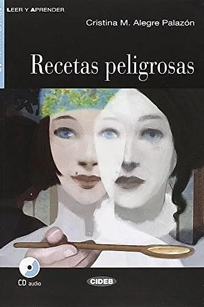 Recetas peligrosas, Black Cat Lectores españoles y Audio CD, A2, Nivel 2
