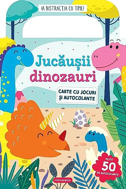 Jucăușii dinozauri