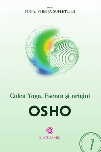 Calea Yoga. Esență și origini