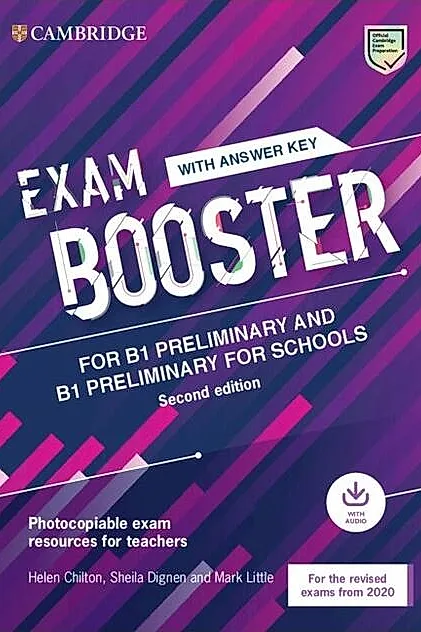 Exam Booster for B1 Preliminary and B1 Preliminary for Schools with Answer Key with Audio for the Revised 2020 Exams