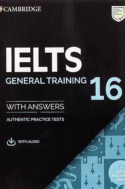 IELTS 16 General Training Student's Book with Answers with Audio with Resource Bank
