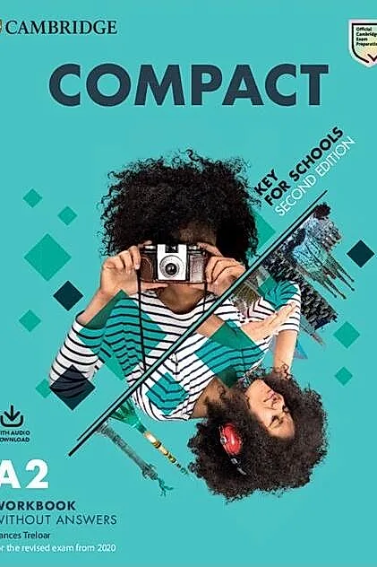 Compact Key for Schools, Workbook without Answers with Audio Download