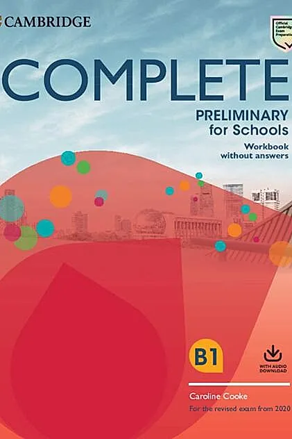 Complete Preliminary for Schools, Workbook without Answers with Audio Download