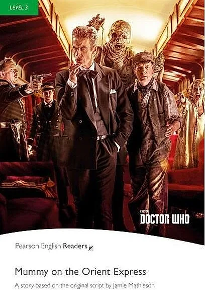 Level 3: Doctor Who: Mummy on the Orient Express Book and MP3 Pack