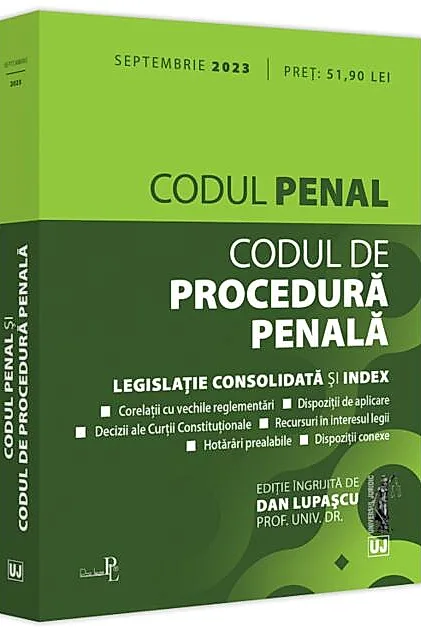 Codul penal și Codul de procedură penală: septembrie 2023