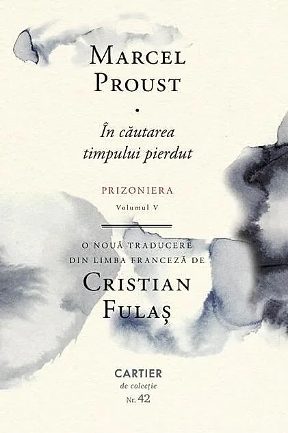 În căutarea timpului pierdut. Prizoniera (Vol. 5)