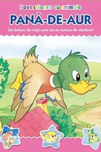 Povestioare cu animale. Pană-de-aur