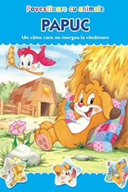 Povestioare cu animale. Papuc