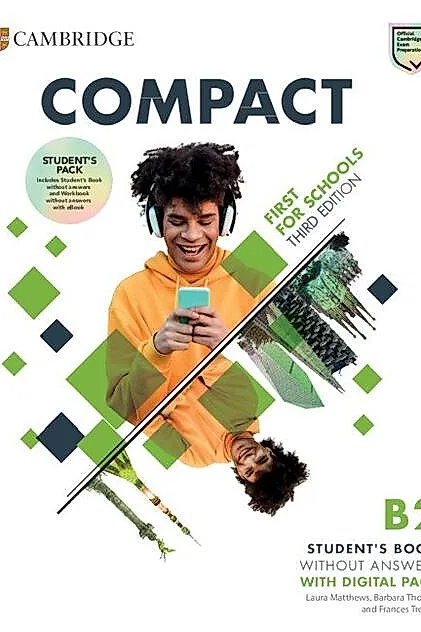 Compact First For Schools B2 First Student's Pack without Answers